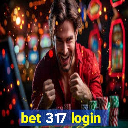 bet 317 login